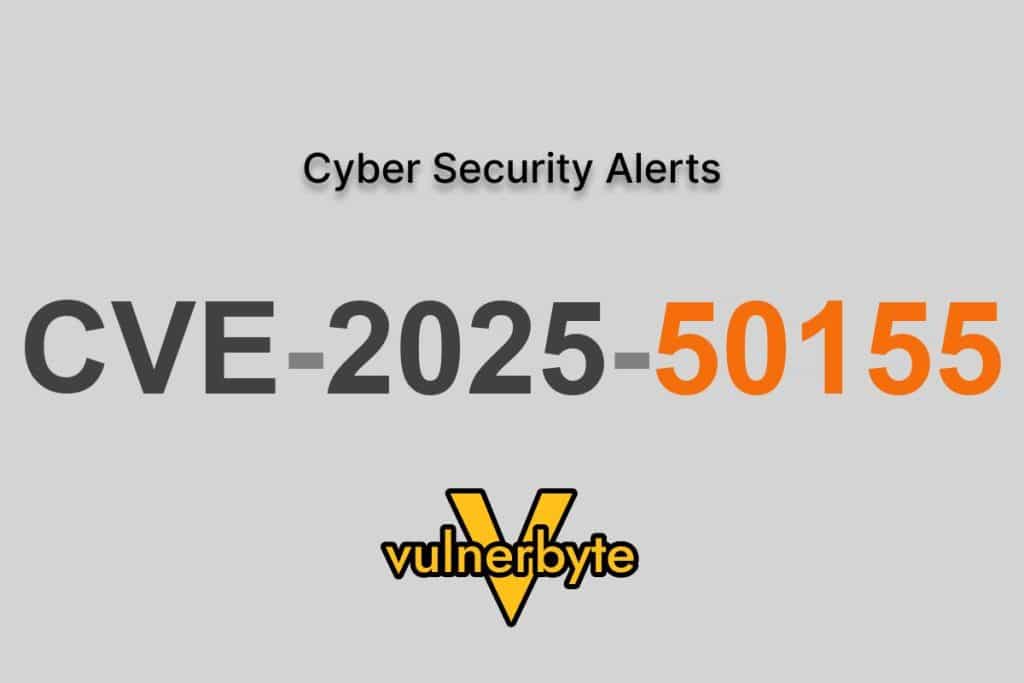 هشدار سایبری CVE-2025-50155
