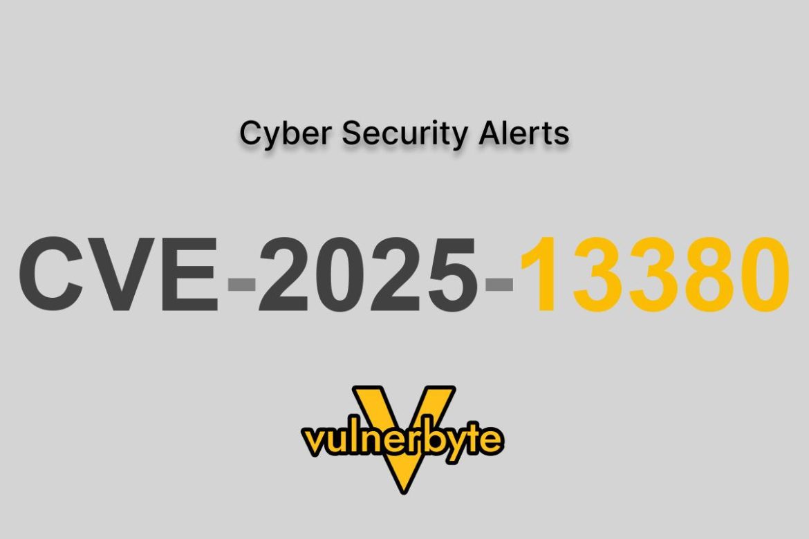 هشدار سایبری CVE-2025-13380