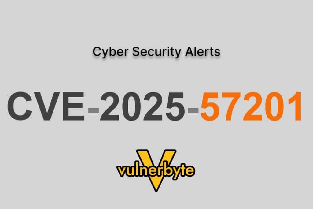 هشدار سایبری CVE-2025-57201