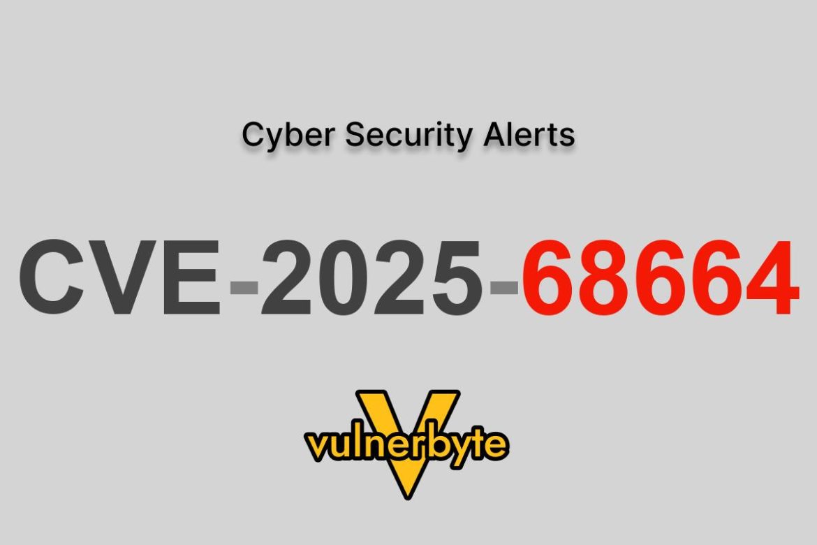 هشدار سایبری CVE-2025-68664