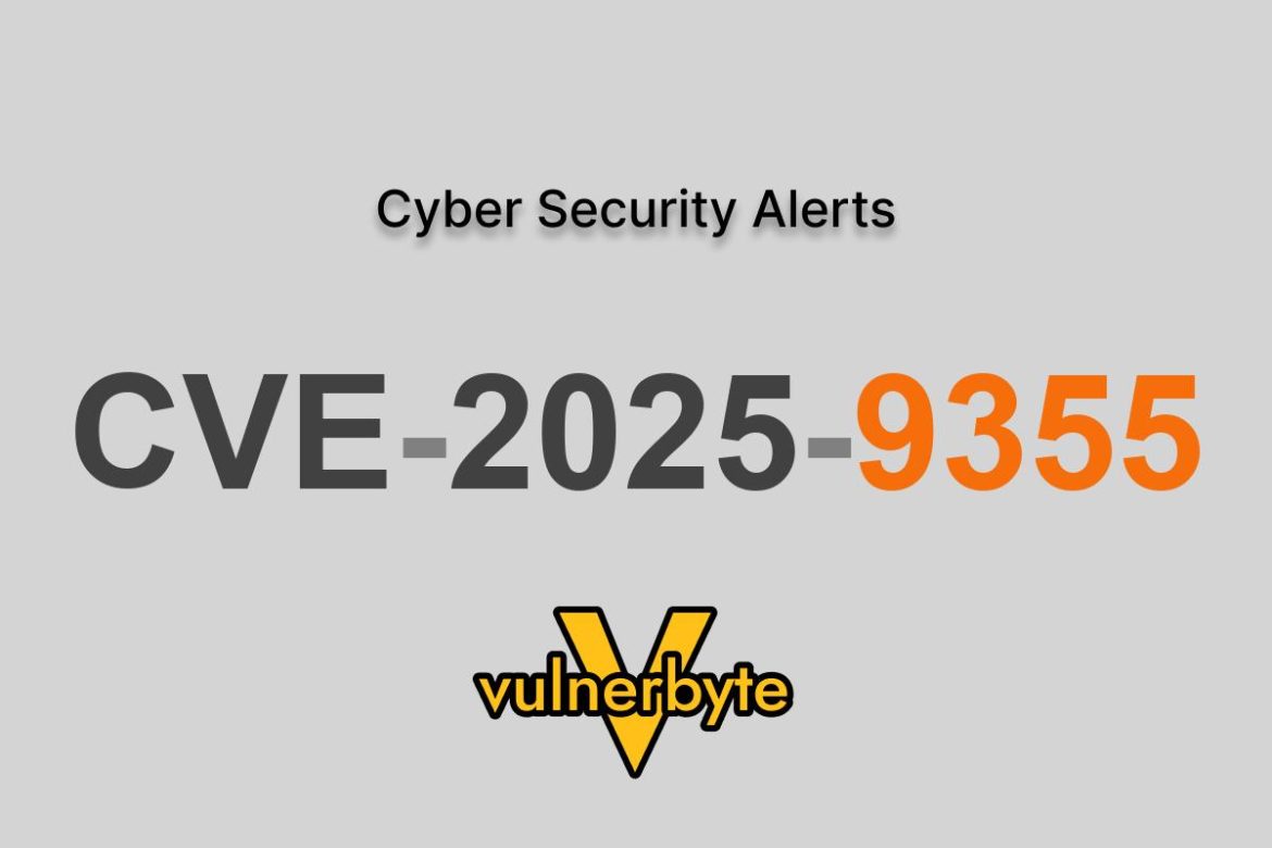 هشدار سایبری CVE-2025-9355