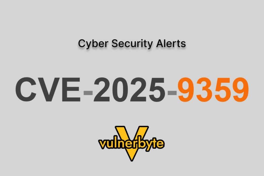 هشدار سایبری CVE-2025-9359