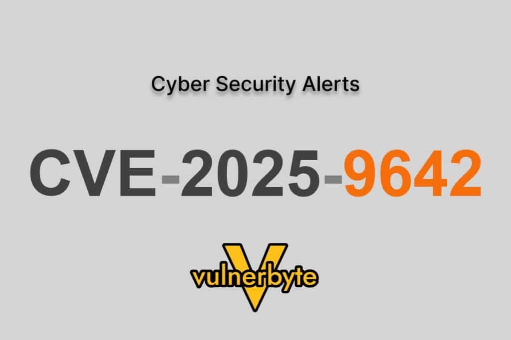 هشدار سایبری CVE-2025-9642